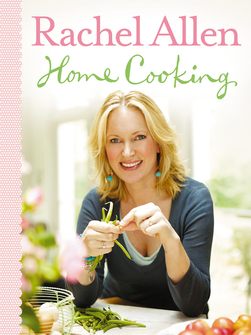 Upplýsingar um Home Cooking eftir Rachel Allen - Biðlisti
